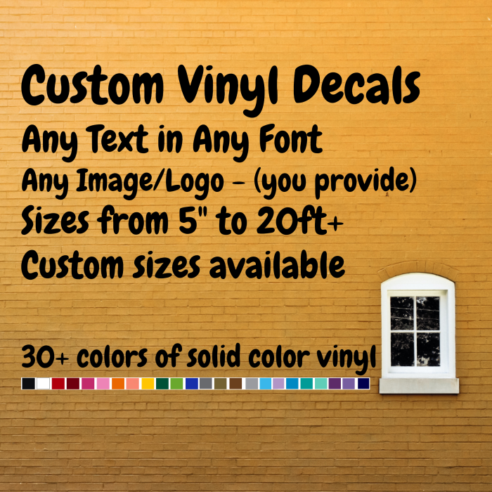 Custom Vinyl Decals - Make Your Own Personalized Decal - Custom Size - Up to 52 inches