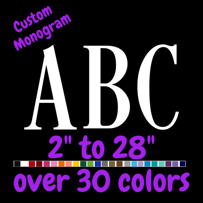 Custom Monogram Vinyl Sticker  - Custom Size - Up to 24 inches