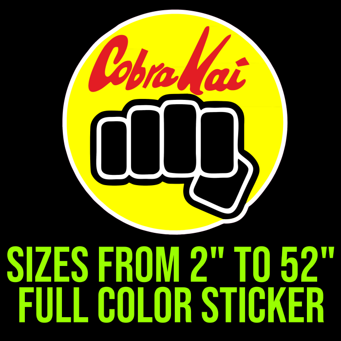 Cobra Kai Full Color Vinyl Decal - Custom Size - Up to 52 inches