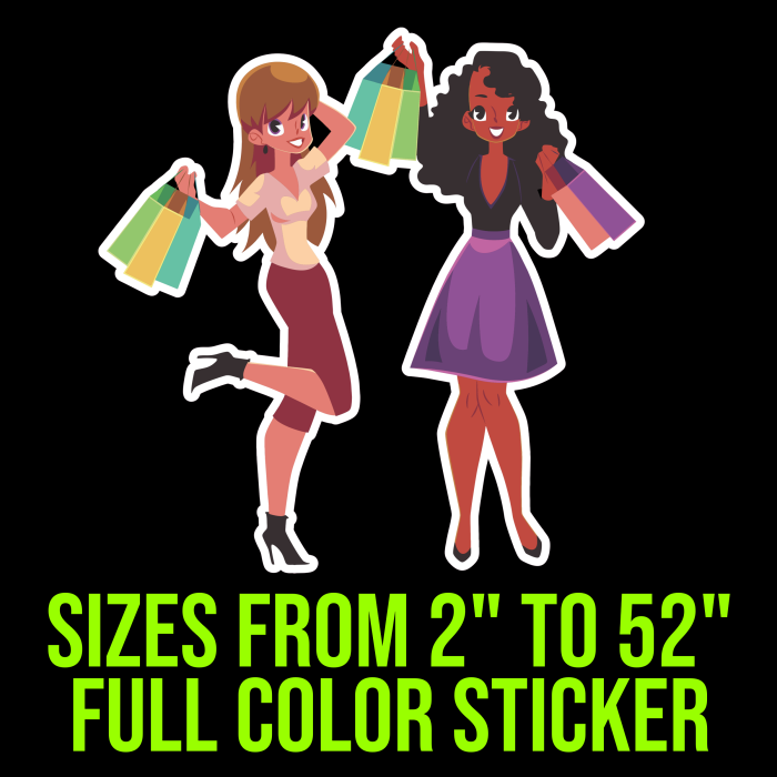 Custom for Shannon - 2 Girls Shopping-  Full Color Vinyl Decal- Custom Size - Up to 52 inches