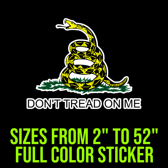 Don't Tread on Me Full Color Vinyl Decal - Up to 52 inches