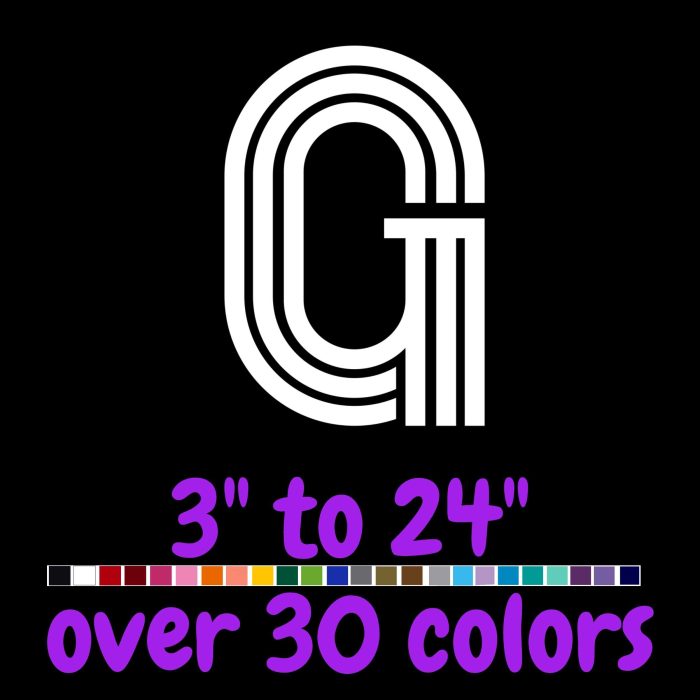 Custom for Jason - "G" Vinyl Decal - Up to 24 inches