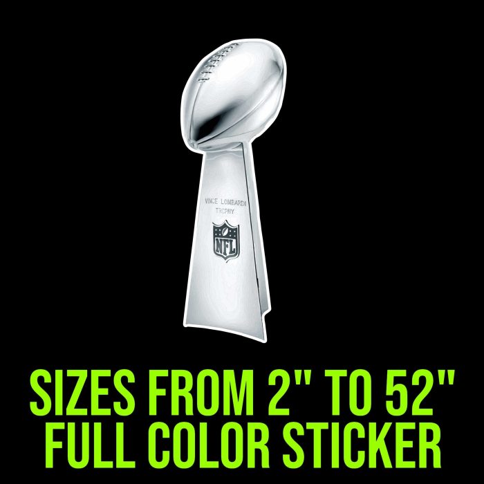 Lombardi Trophy Full Color Vinyl Decal- Custom Size - Up to 52 inches