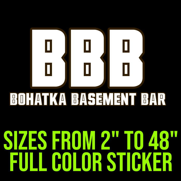 Custom for Ricki - BBB -  Full Color Vinyl Decal- Custom Size - Up to 52 inches