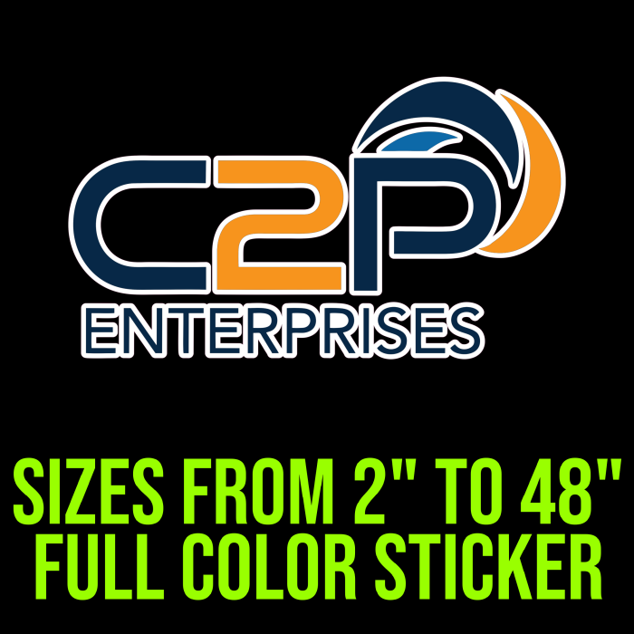 Custom for Chad - C2P-  Full Color Vinyl Decal- Custom Size - Up to 52 inches