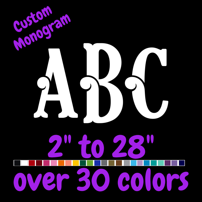 Custom Monogram Vinyl Sticker  - Custom Size - Up to 24 inches