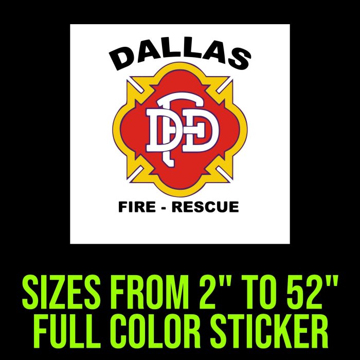 Custom for Chris - Dallas Fire and Rescue Full Color Sticker  - Custom Size - Up to 52 inches