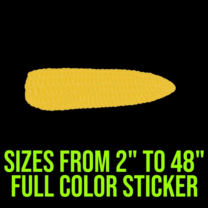 Ear of Corn Full Color Vinyl Decal- Custom Size - Up to 52 inches