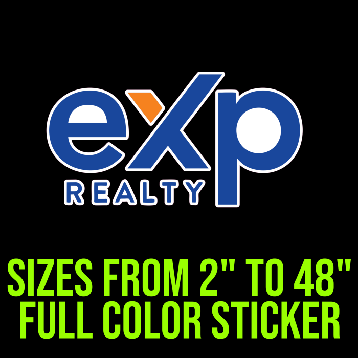 Custom for Mike - EXP realty Full Color Sticker - Custom Size - Up to 52 inches