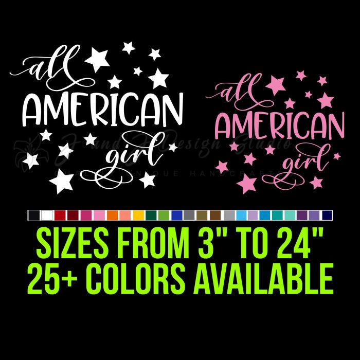 All American Girl Vinyl Decal- Custom Size - Up to 24 inches