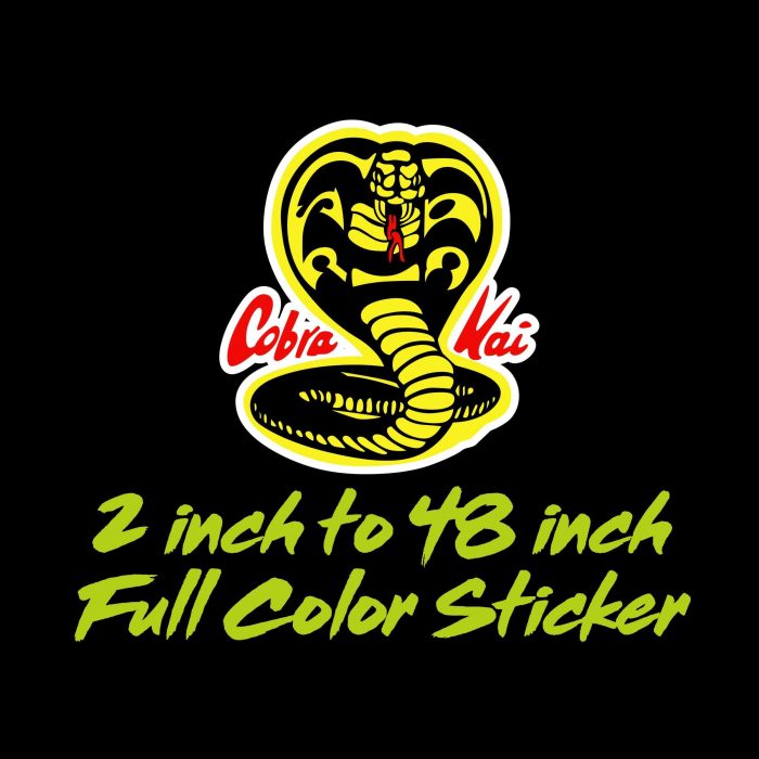 Cobra Kai Full Color Vinyl Sticker - Custom Size - Up to 52 inches