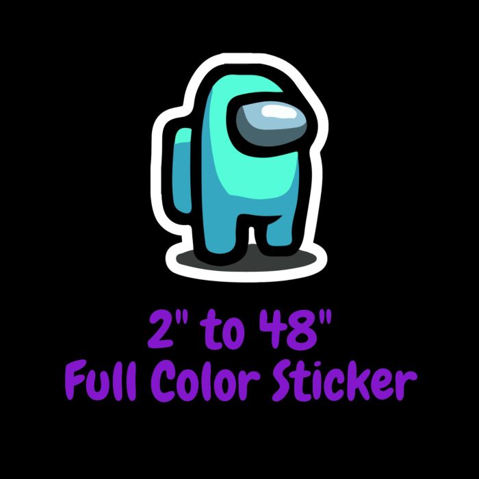 Among us Full Color Vinyl Sticker - Custom Size - Up to 52 inches