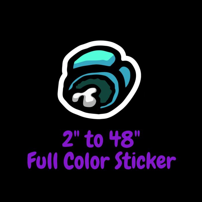 Among us Full Color Vinyl Sticker - Custom Size - Up to 52 inches