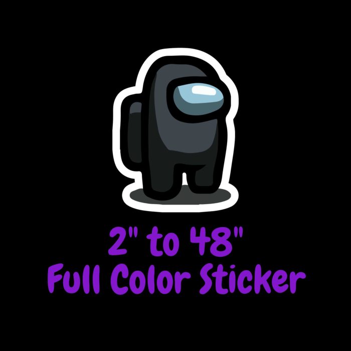 Among us Full Color Vinyl Sticker - Custom Size - Up to 52 inches