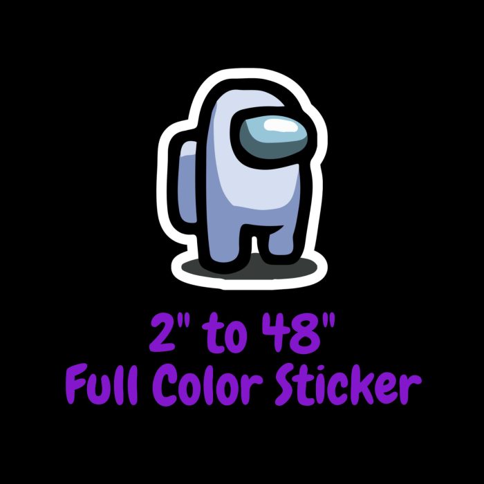 Among us Full Color Vinyl Sticker - Custom Size - Up to 52 inches