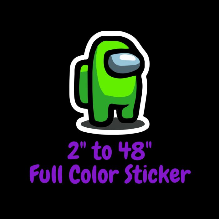 Among us Full Color Vinyl Sticker - Custom Size - Up to 52 inches