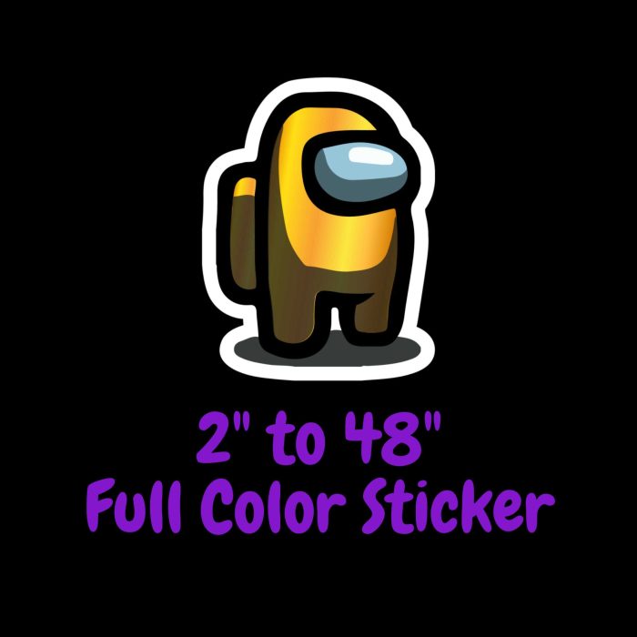 Among us Full Color Vinyl Sticker - Custom Size - Up to 52 inches