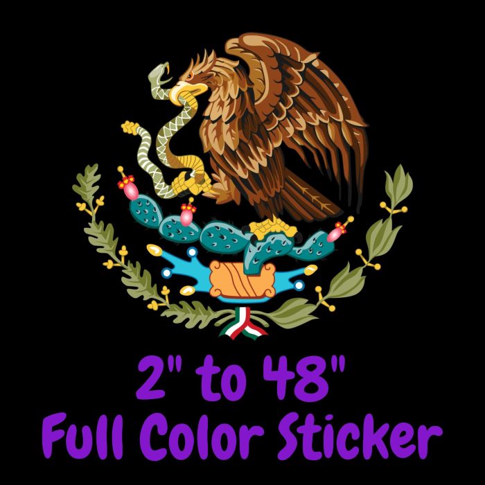 Mexico Coat of Arms Full Color Vinyl Decal- Custom Size - Up to 52 inches