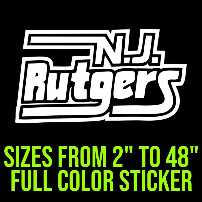 Custom for Scott - Rutgers - Full Color Vinyl Decal- Custom Size - Up to 52 inches