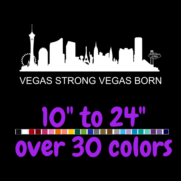 Vegas Strong Vinyl Decal- Custom Size - Up to 24 inches