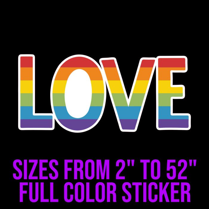 Pride Full Color Vinyl Decals - Custom Size - Up to 52 inches