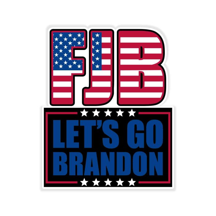 Let's Go Brandon Full Color Vinyl Decal- Custom Size - Up to 52 inches