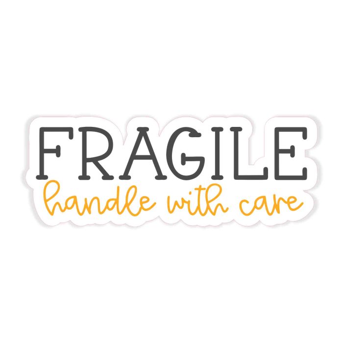 Small Business Handle With Care Full Color Vinyl Decal - Custom Size - Up to 52 inches