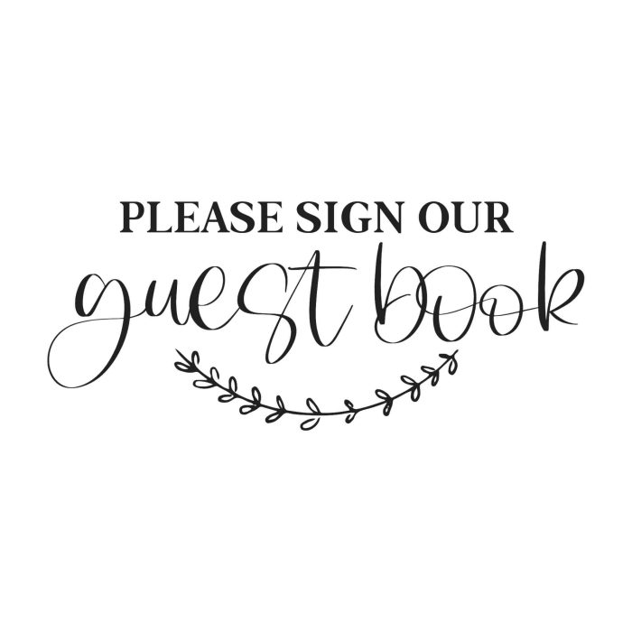 Please Sign Our Guest Book Vinyl Decal - Custom Size - Up to 24 inches