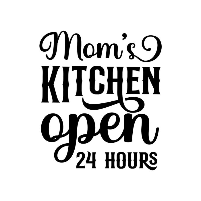 Mom's Kitchen Open 24 Hours Vinyl Decal - Custom Size - Up to 24 inches