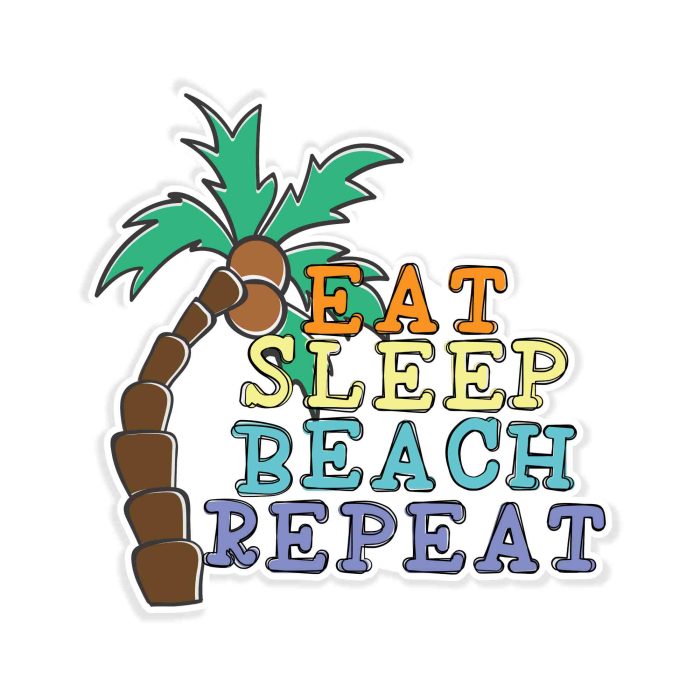 Eat Sleep Beach Repeat Full Color Vinyl Decal - Custom Size - Up to 52 inches