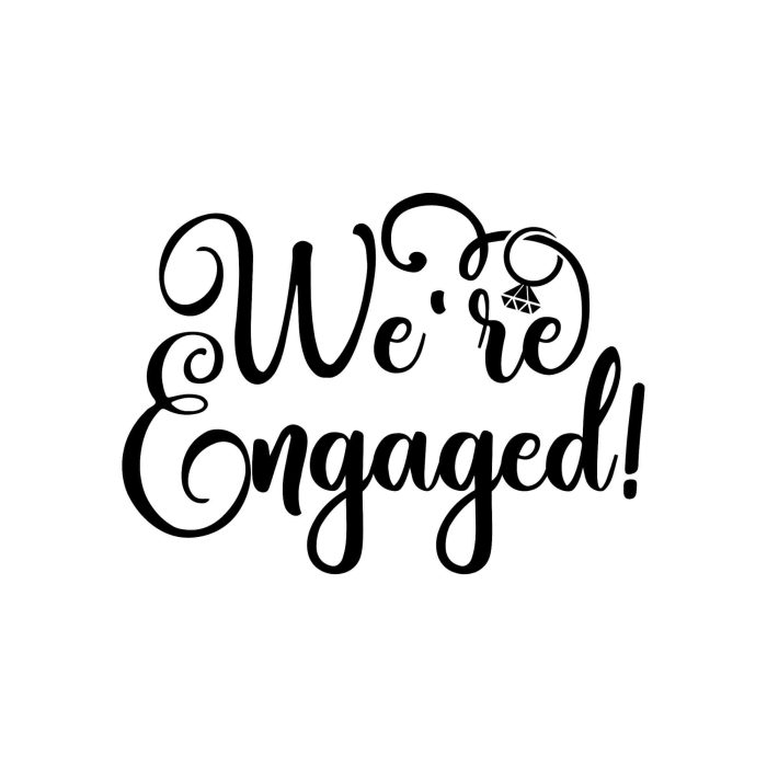We're Engaged! Vinyl Decal - Custom Size - Up to 24 inches