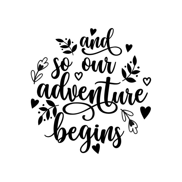 And So Our Adventure Begins Vinyl Decal - Custom Size - Up to 24 inches