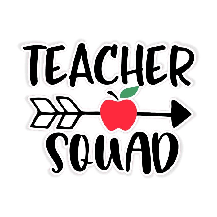 Teacher Squad Full Color Vinyl Decal - Custom Size - Up to 52 inches