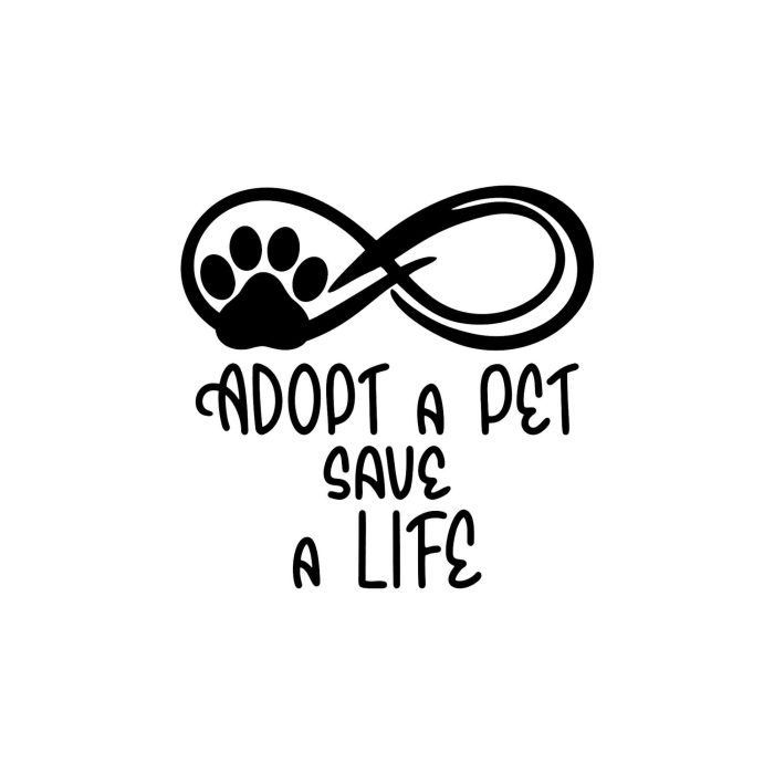 Adopt A Pet Save A Life Vinyl Decal - Custom Size - Up to 24 inches