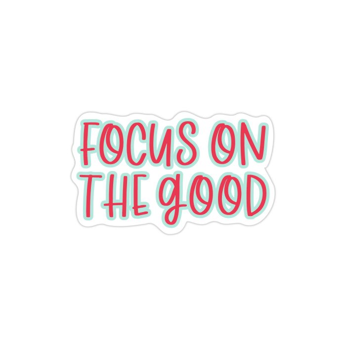 Focus on Good Full Color Vinyl Decal - Custom Size - Up to 52 inches