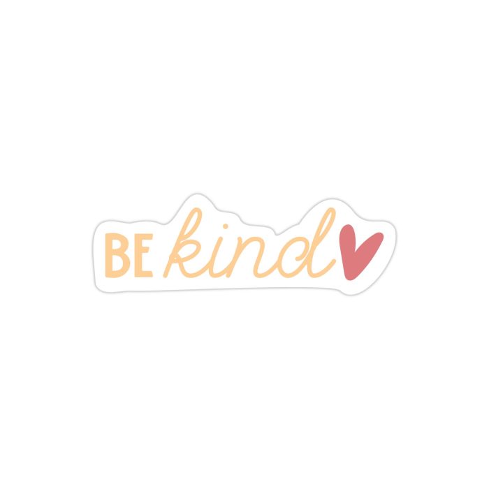 Be Kind Full Color Vinyl Decal - Custom Size - Up to 52 inches