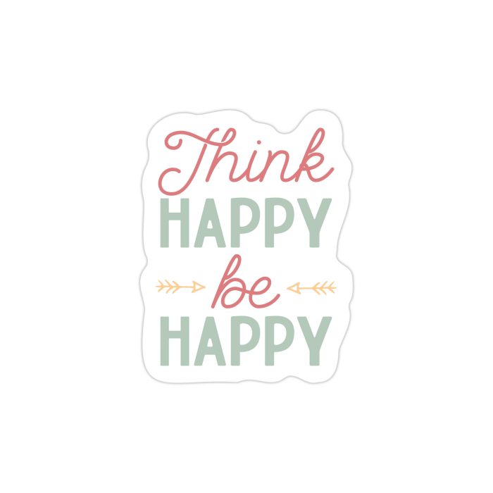 Think Happy Be Happy Full Color Vinyl Decal - Custom Size - Up to 52 inches