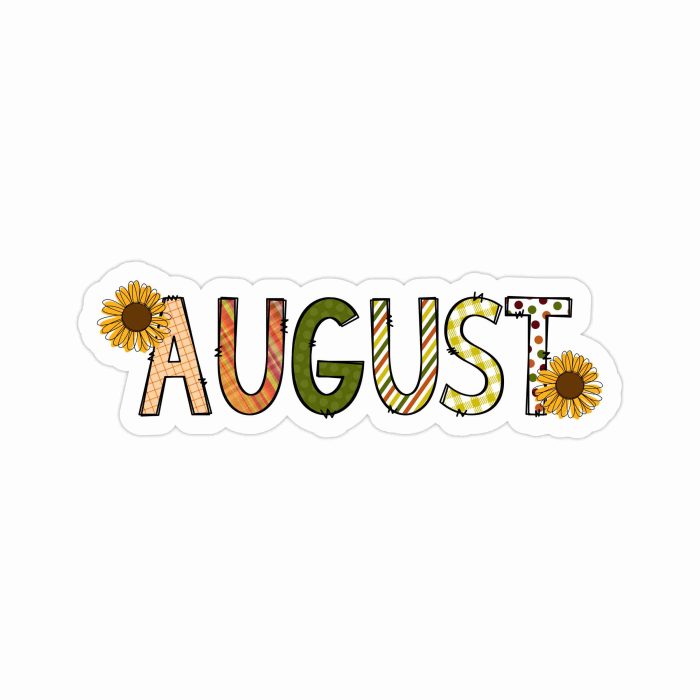 August Full Color Vinyl Decal - Custom Size - Up to 52 inches