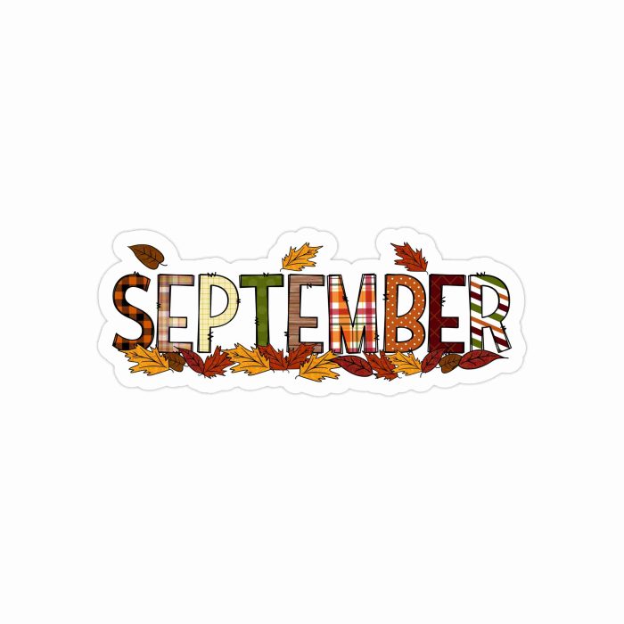 September Full Color Vinyl Decal - Custom Size - Up to 52 inches